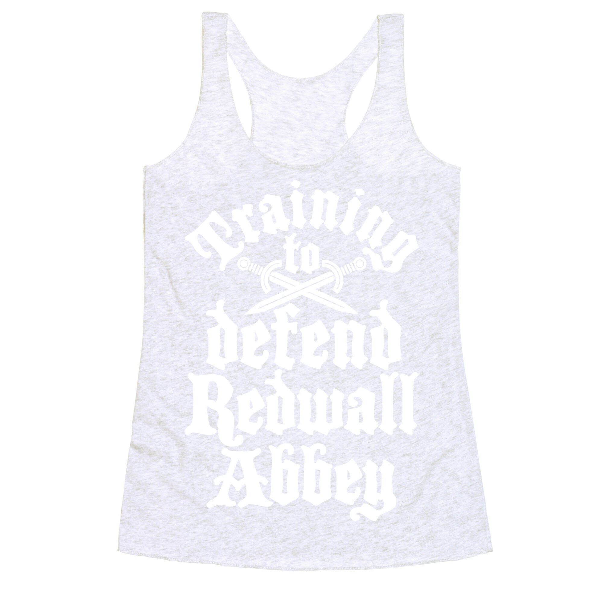 Training To Defend Redwall Abbey Racerback Tank